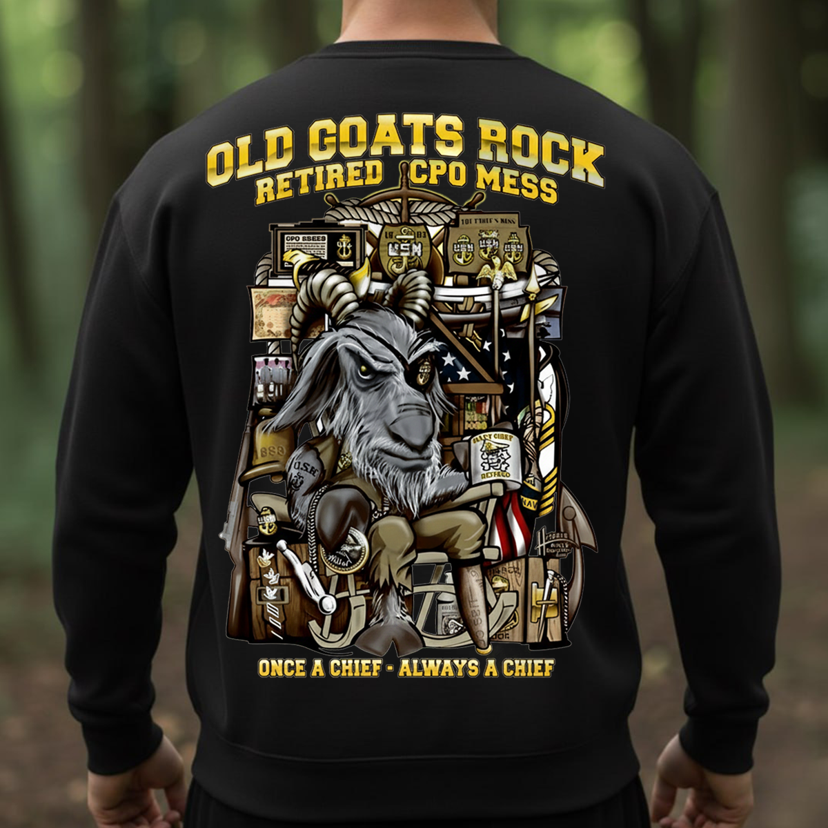 Old Goats Rock T-Shirt, Sweatshirt, Hoodie– US Navy Retired CPO Mess “Once a Chief Always a Chief” Shirt