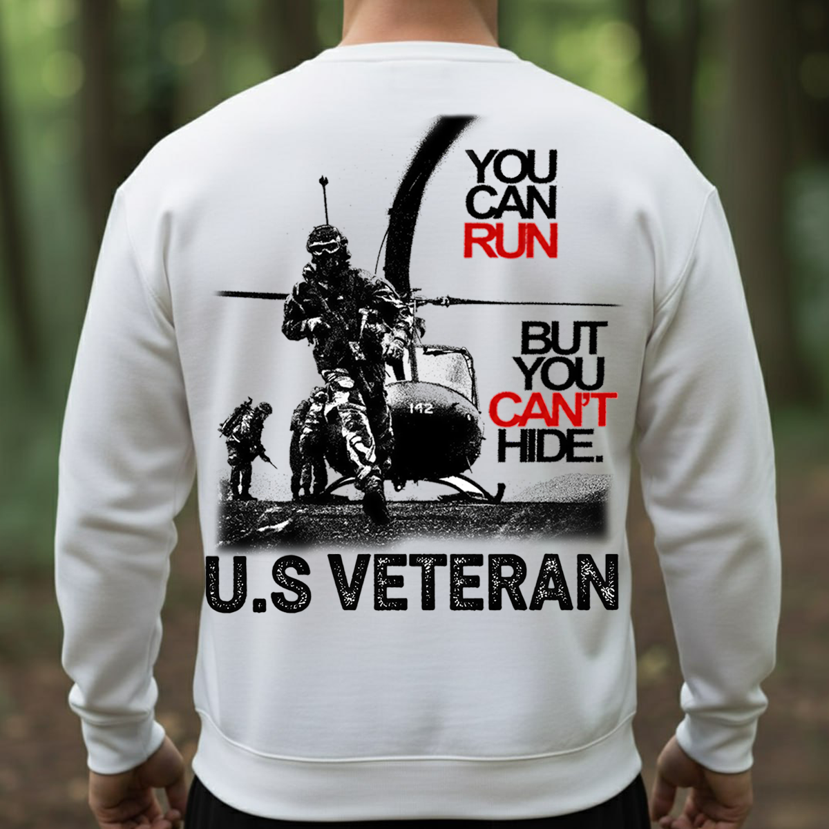 U.S Veteran Combat T-Shirt, Hoodie, Sweatshirt – You Can Run But You Can’t Hide Military Helicopter Shirt, ,Gift For Xmas, Veteran , Husband