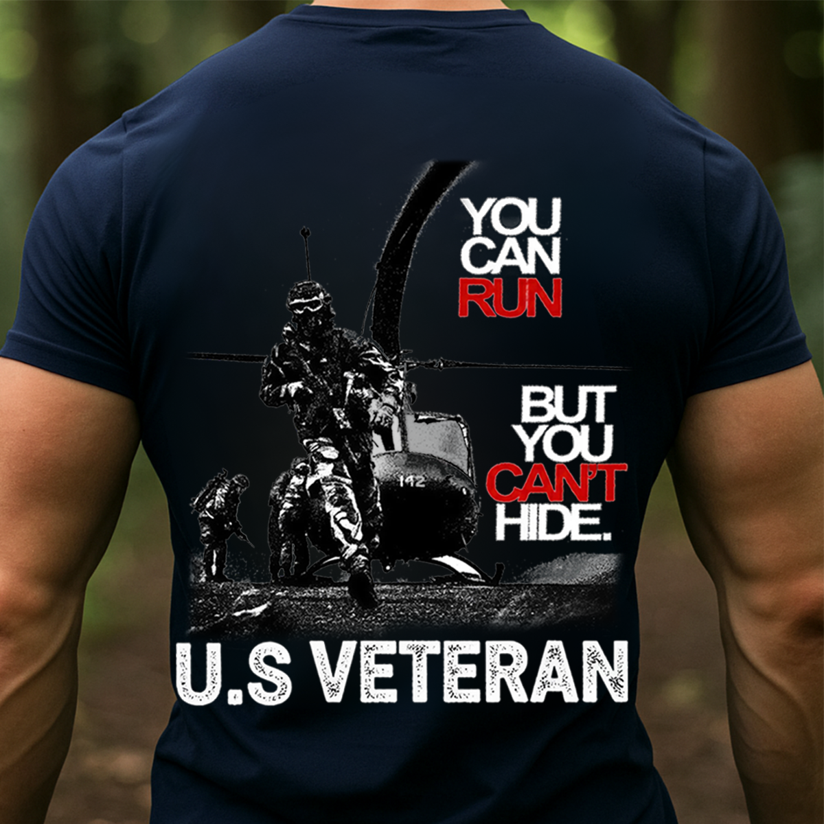 U.S Veteran Combat T-Shirt, Hoodie, Sweatshirt – You Can Run But You Can’t Hide Military Helicopter Shirt, ,Gift For Xmas, Veteran , Husband