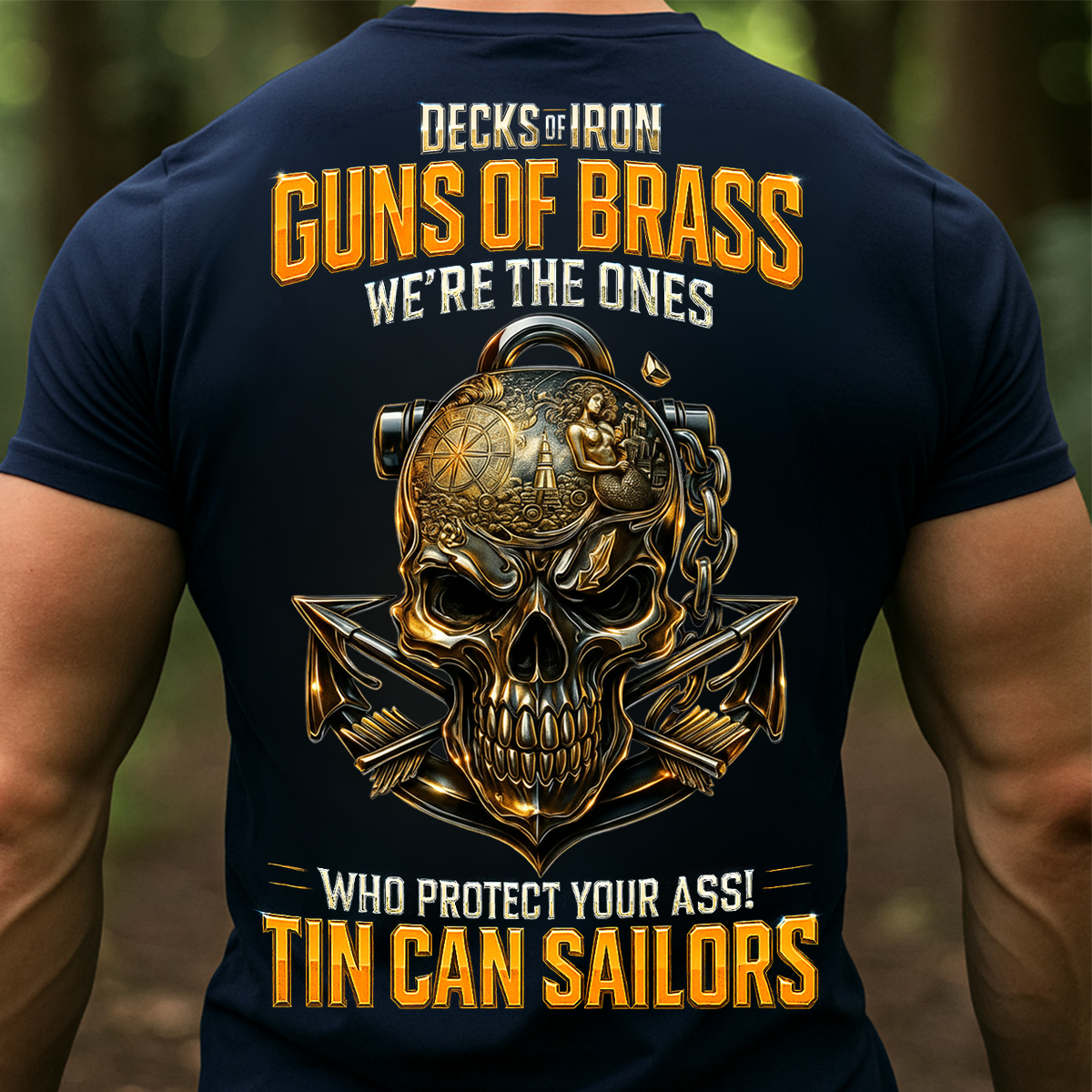 Tin Can Sailors Shirt – Navy Destroyer Veteran Skull Tee, Decks of Iron Guns of Brass Shirt, Military Veteran Gift for Men