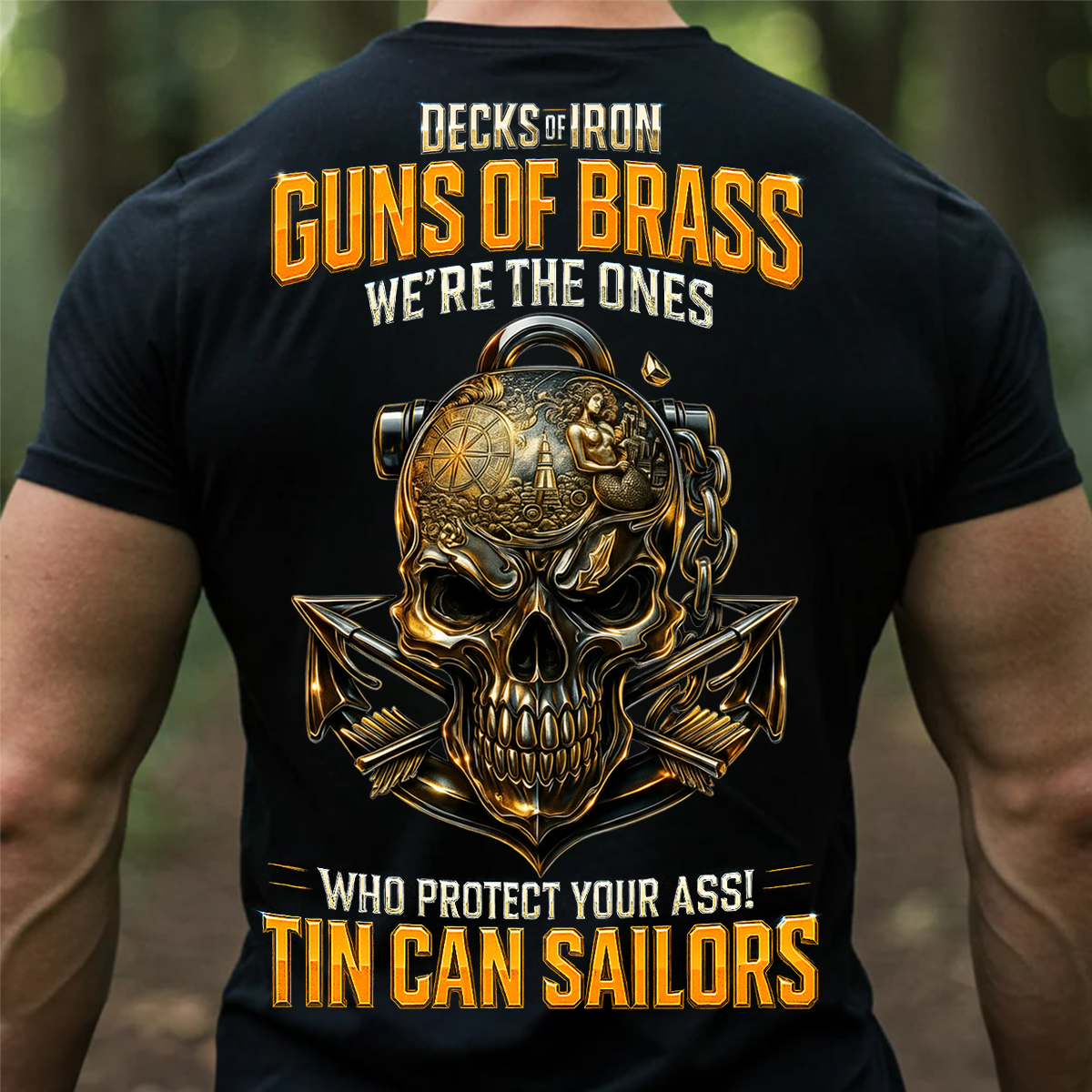 Tin Can Sailors Shirt – Navy Destroyer Veteran Skull Tee, Decks of Iron Guns of Brass Shirt, Military Veteran Gift for Men