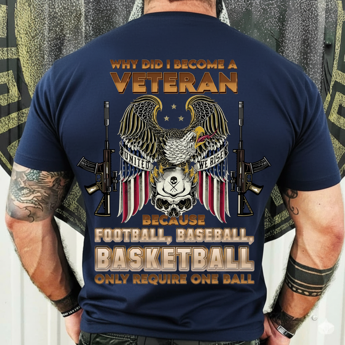 Why Did I Become A Veteran T-Shirt, Sweatshirt, Hoodie – Funny Military Veteran Shirt – Football Baseball Basketball Gift Tee