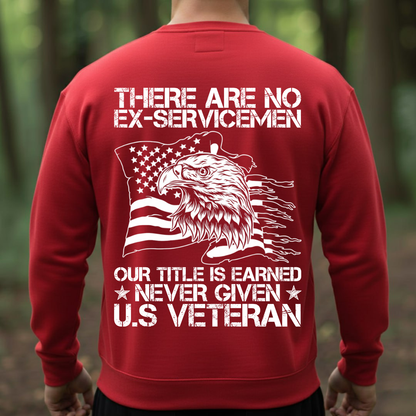 Veteran Pride T-Shirt, Sweatshirt, Hoodie – Earned Never Given Military Graphic Tee