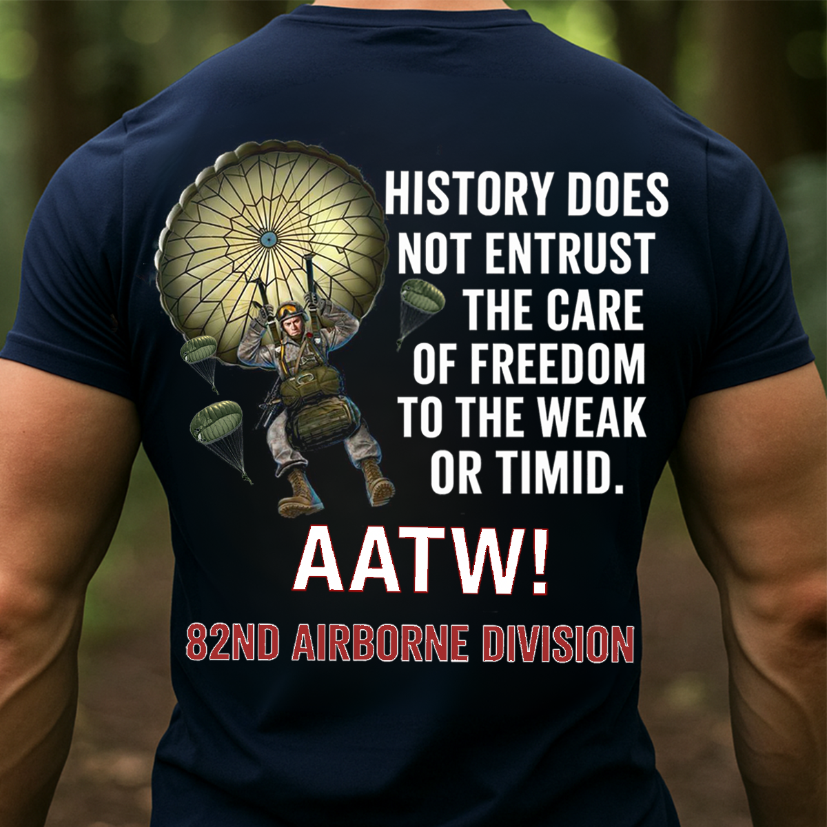 82nd Airborne Paratrooper Veteran T-Shirt – AATW All The Way Military Quote Tee