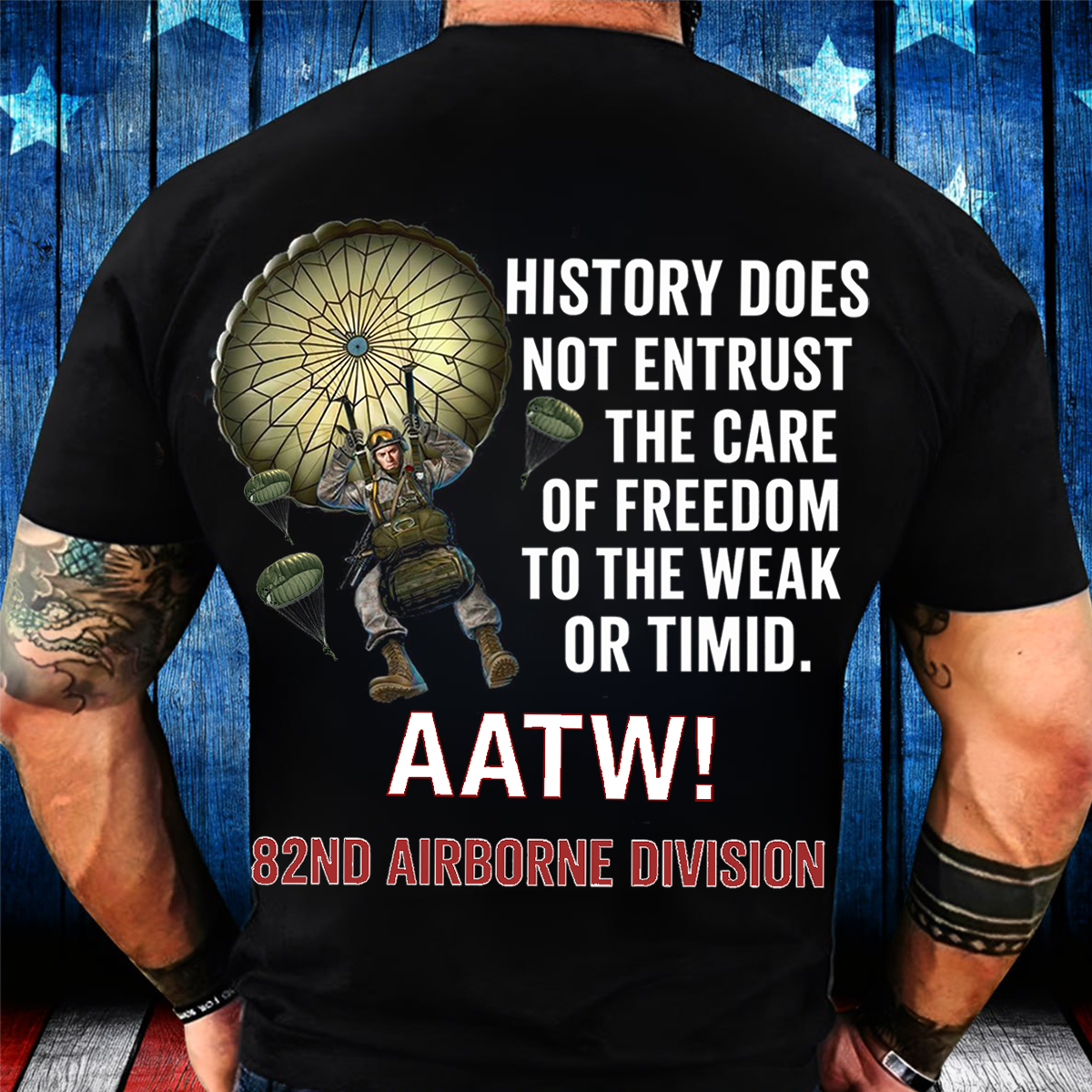 82nd Airborne Paratrooper Veteran T-Shirt – AATW All The Way Military Quote Tee