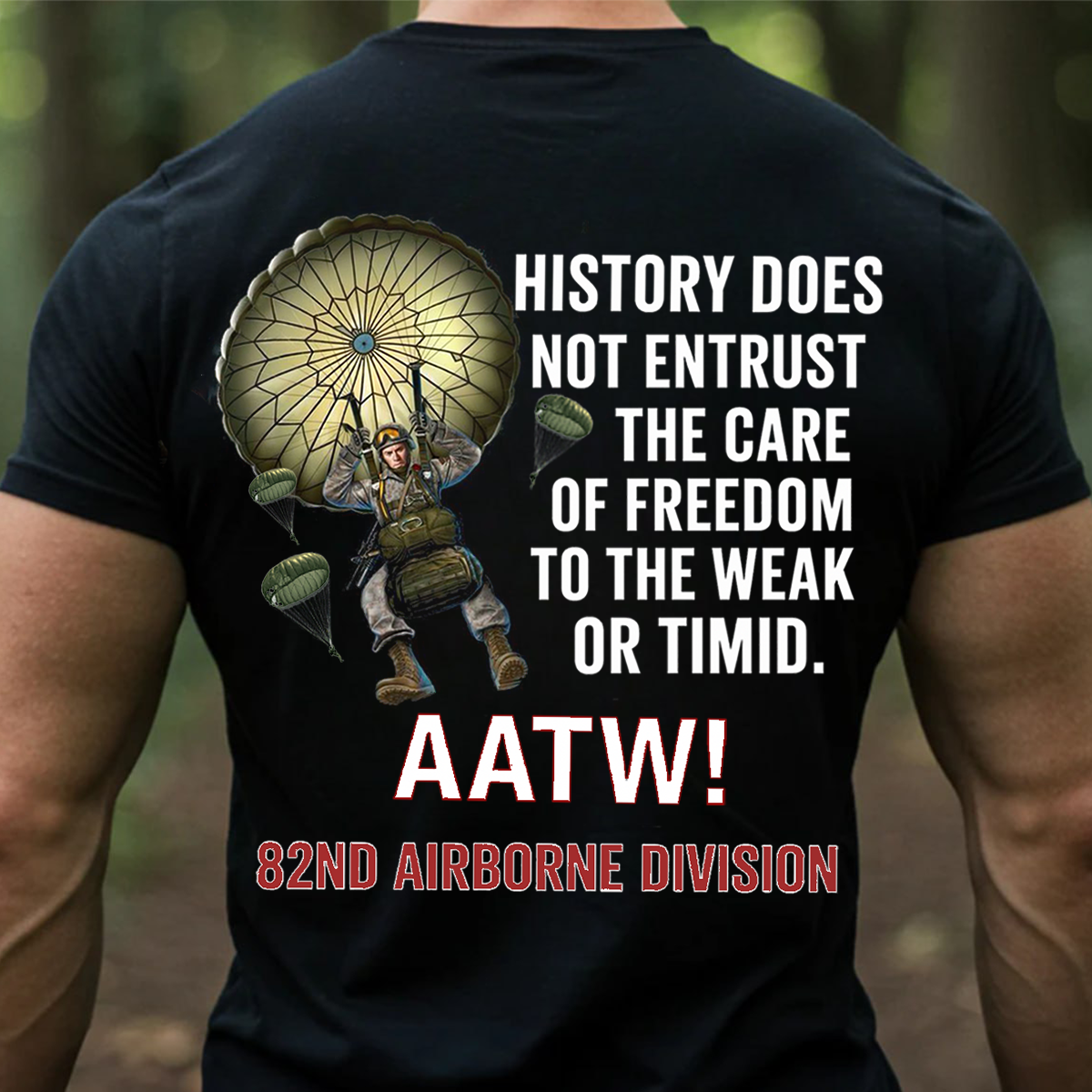 82nd Airborne Paratrooper Veteran T-Shirt – AATW All The Way Military Quote Tee