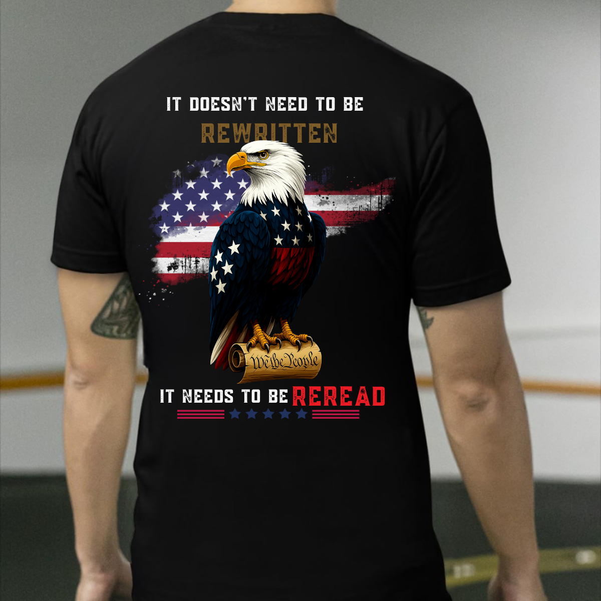 American Eagle T-Shirt, It Doesn’t Need to Be Rewritten, It Needs to Be Reread, Patriotic Tee with U.S. Flag, Made in USA