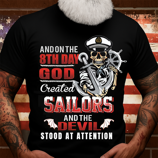 Navy Sailor Veteran T-Shirt – On the 8th Day God Created Sailors Skull Anchor Military Tee