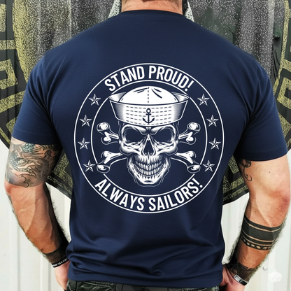 Stand Proud Sailors Shirt – Sailor Skull Design – Sailor Pride Tee