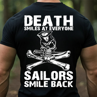 US Navy Sailor Skull Shirt – Death Smiles at Everyone Sailors Smile Back – Military Veteran T-Shirt Gift