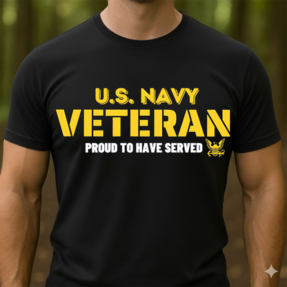 U.S. Navy Veteran T-Shirt Proud to Have Served Military, Gift for Men, Veteran