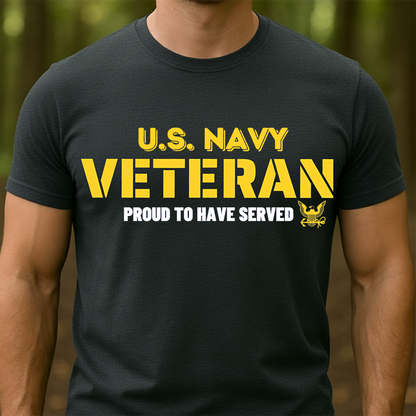 U.S. Navy Veteran T-Shirt Proud to Have Served Military, Gift for Men, Veteran