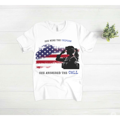 'She Wore the Uniform - She Answered the Call' Veteran T-shirt, Female Veteran, Ideal Gift for Women Veteran