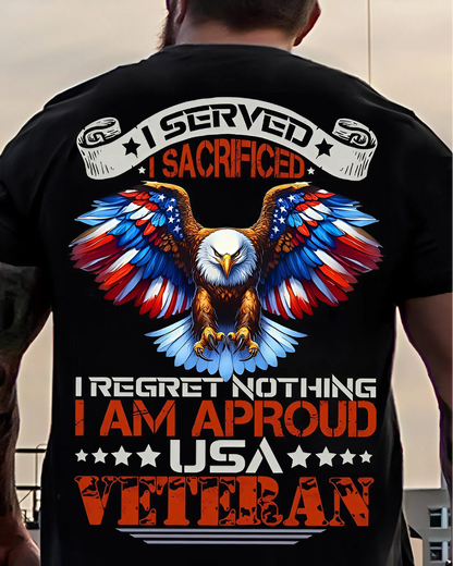 USA Veteran Pride Tee – I Served, I Sacrificed, I Regret Nothing
