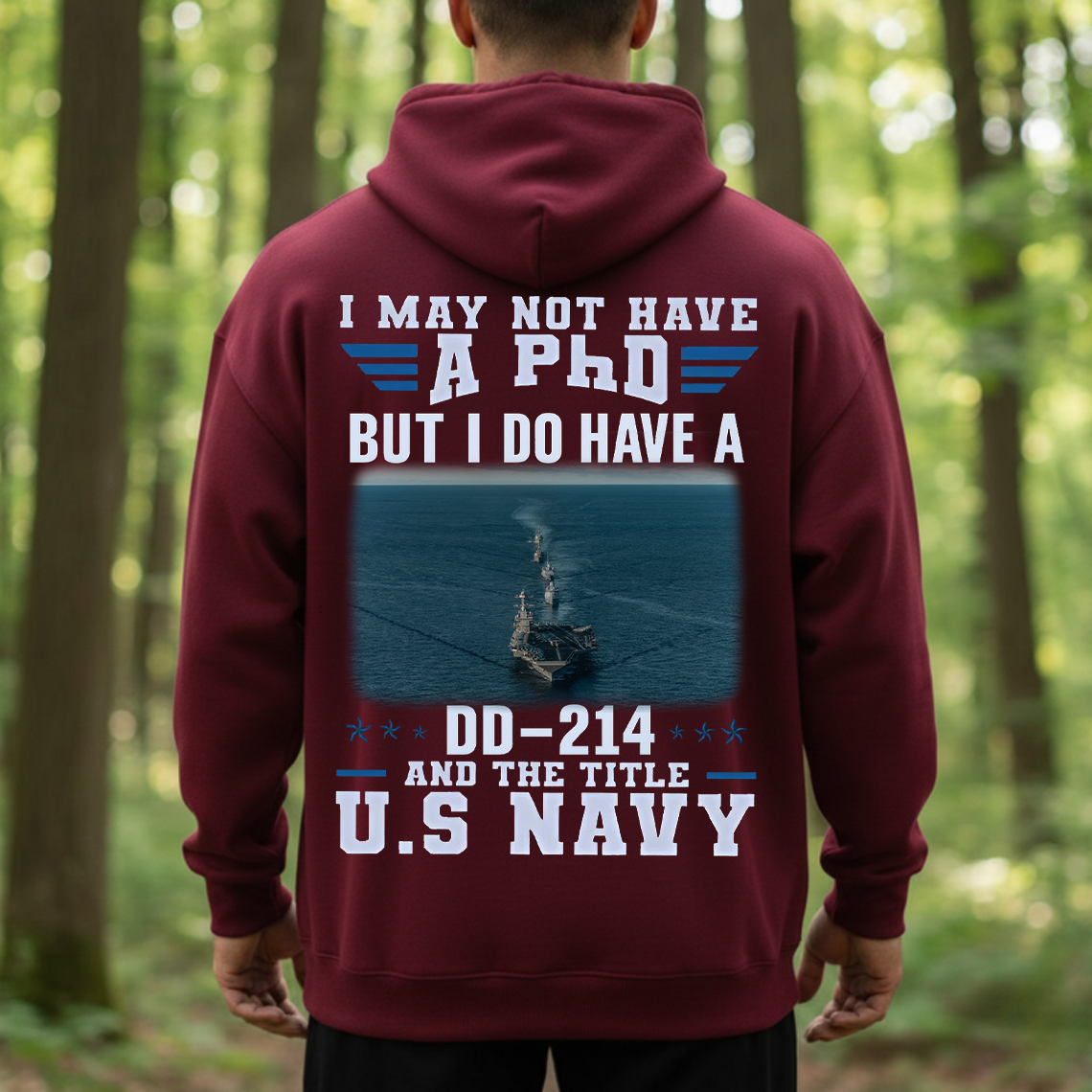 I May Not Have a PhD But I Do Have a DD-214 U.S. Navy T-Shirt – Proud Navy Veteran Military Service Tee