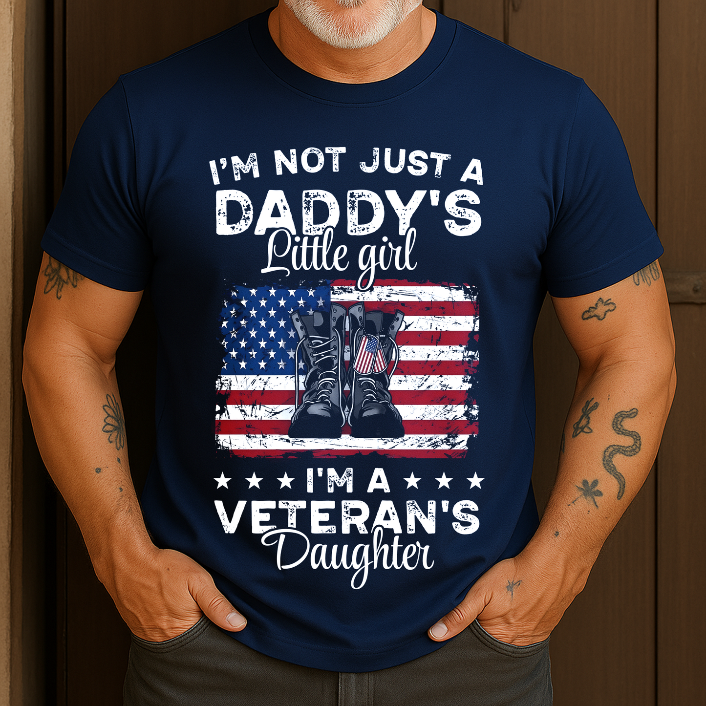 I'm Not Just A Daddy's Little Girl, I'm A Veteran's Daughter Boots USA Flag T-Shirt