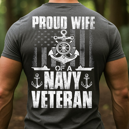 Proud Wife of a Navy Veteran T-Shirt, US Navy Military Spouse Graphic Tee