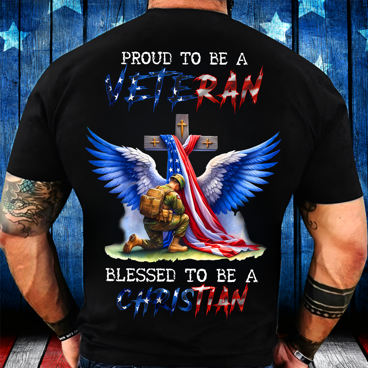 Proud to Be a Veteran Blessed to Be a Christian T-Shirt – Patriotic Soldier Cross American Flag Tee