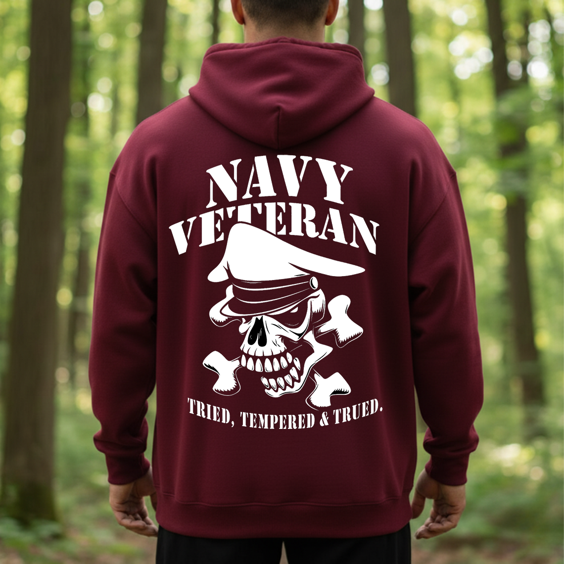 Navy Veteran Skull Shirt, Sweatshirt, Hoodie – Tried Tempered & Trued Military Pride Tee for Veterans and Sailors