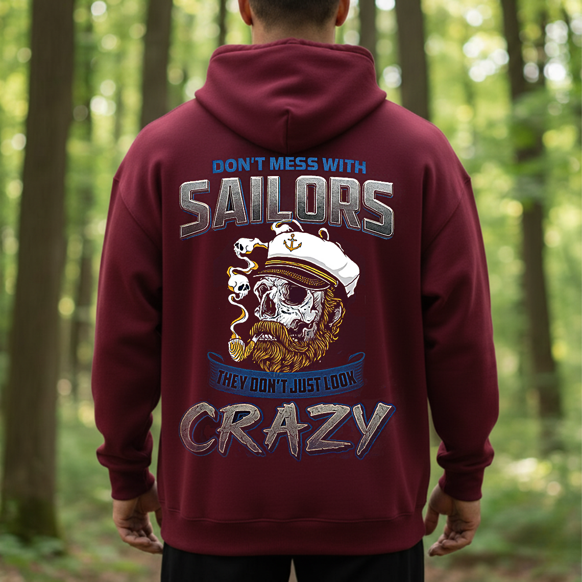 Don’t Mess With Sailors Veteran T-Shirt, Sweatshirt, Hoodie – Navy Skull Captain Crazy Sailor Military Pride Tee