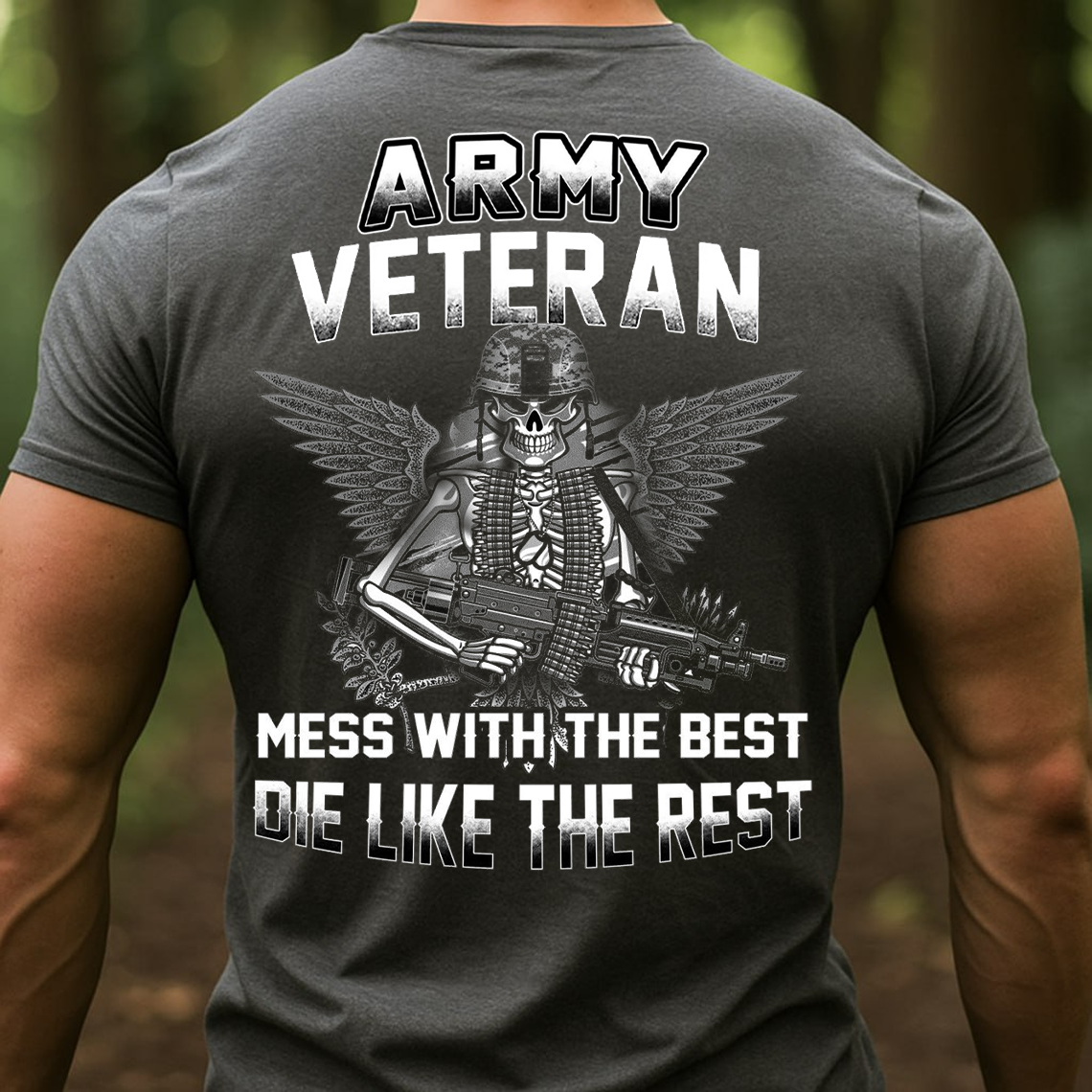 Army Veteran T-Shirt, Sweatshirt, Hoodie – Mess With The Best Die Like The Rest Tee, Patriotic Military Skull Soldier Shirt for Men