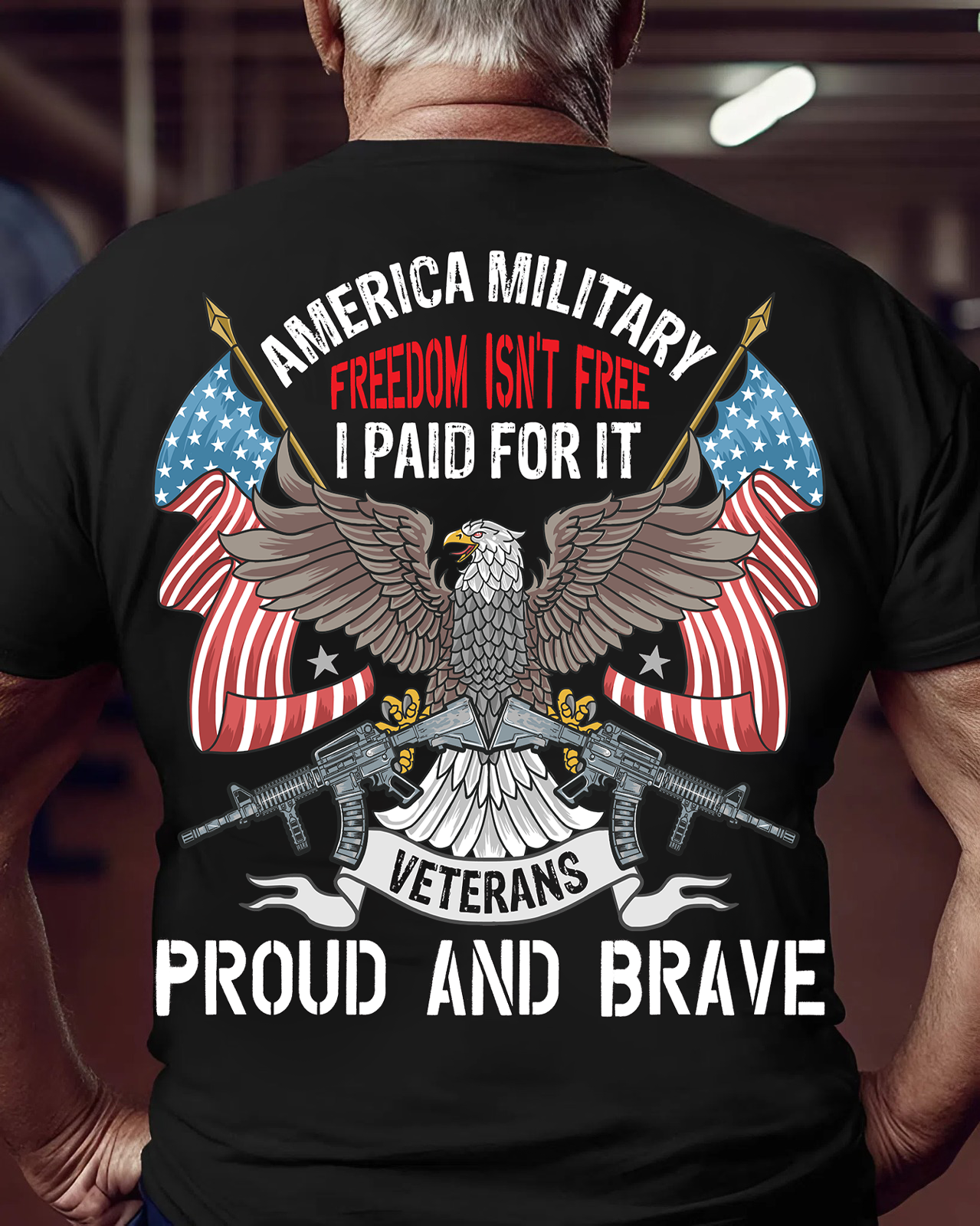 America Military Shirt – Freedom Isn't Free, I Paid For It – Veterans Proud and Brave Eagle Design