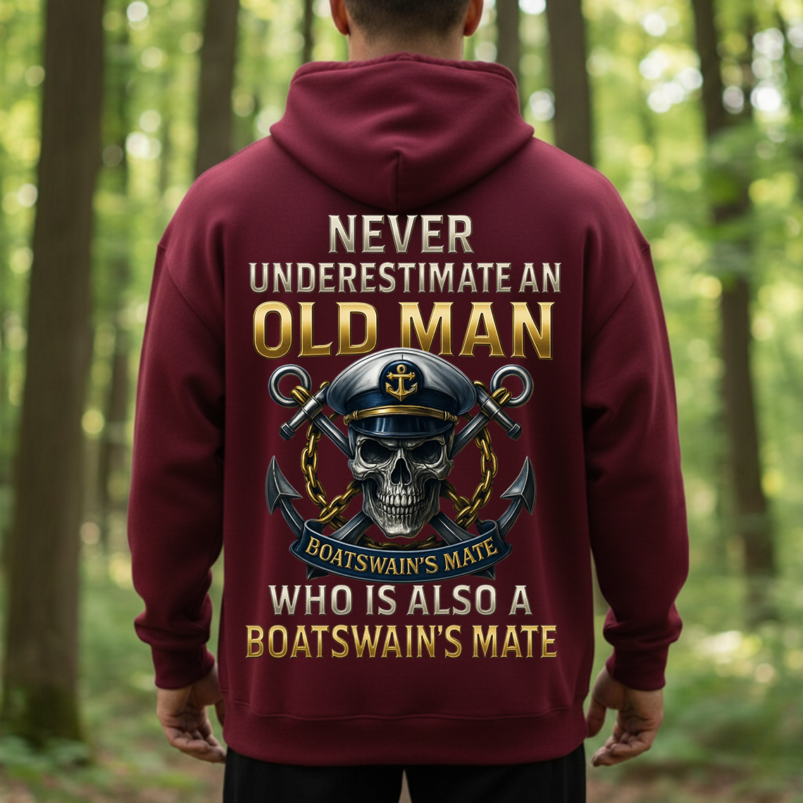 Never Underestimate an Old Man Boatswain’s Mate T-Shirt, Sweatshirt, Hoodie – US Navy Veteran Skull Anchor Military Pride Tee