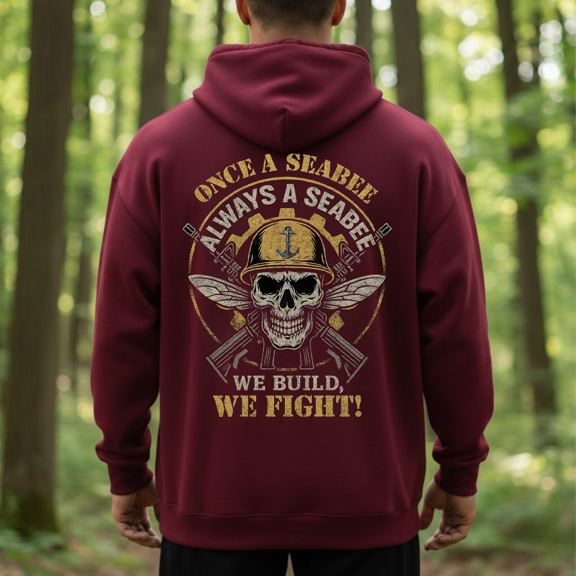 U.S. Navy Seabee T-Shirt, Sweatshirt, Hoodie – Once a Seabee Always a Seabee Military Veteran Tee “We Build, We Fight”