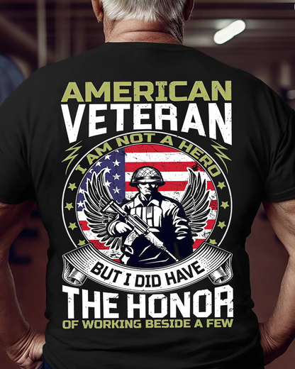 American Veteran T-Shirt – Not a Hero, But Honored to Serve – Military Pride Tee