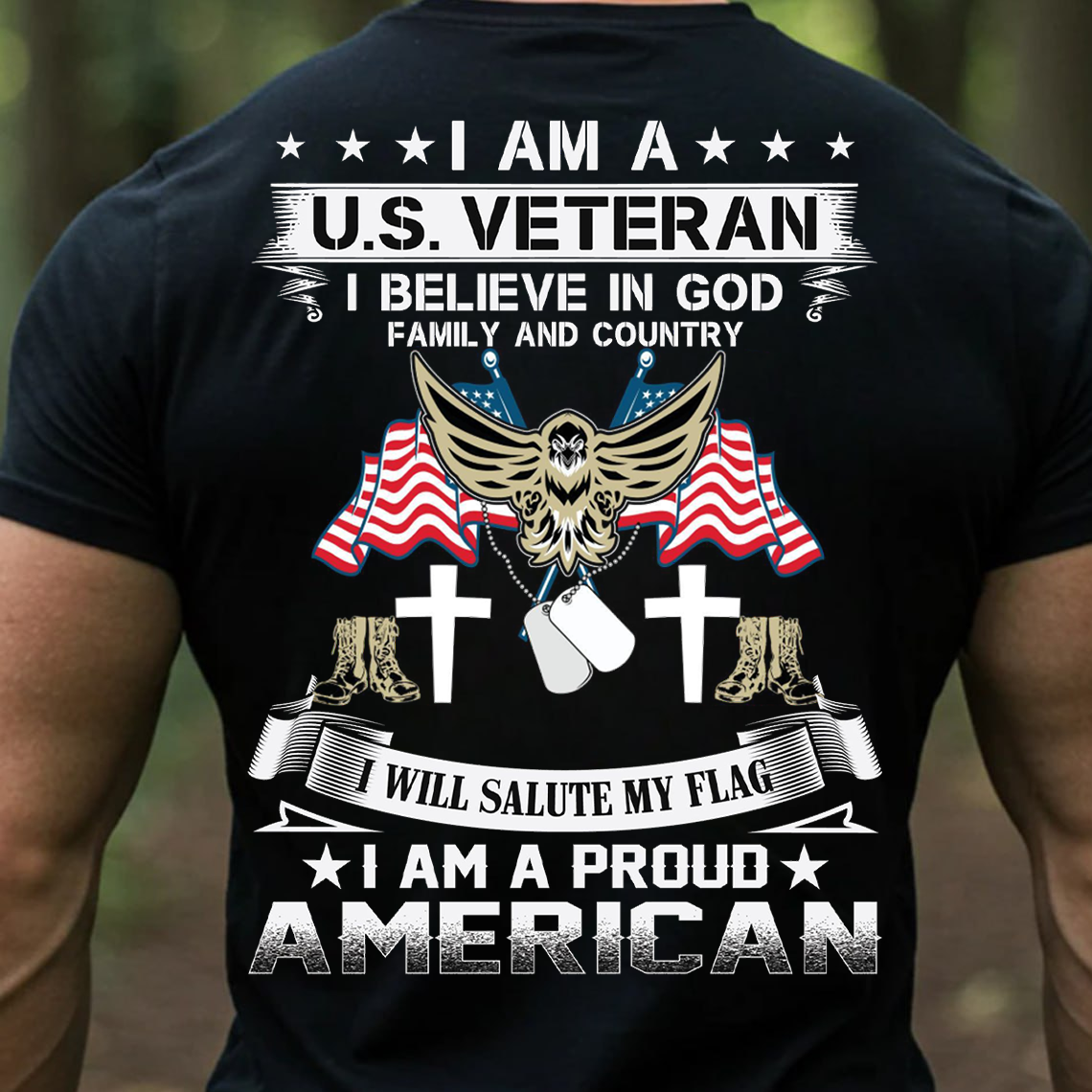 Proud U.S. Veteran T-Shirt, Sweatshirt,  - I Believe in God Family and Country Tee, American Flag Military Patriotic Shirt for Men