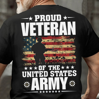 Proud Veteran of the United States Army - Military Honor Shirt
