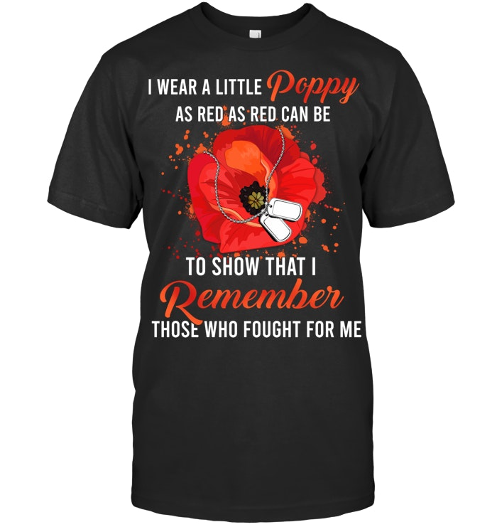 Veteran Day Lest We Forget Red Poppy Flower Usa Memorial Day Remembrance Day T Shirt
