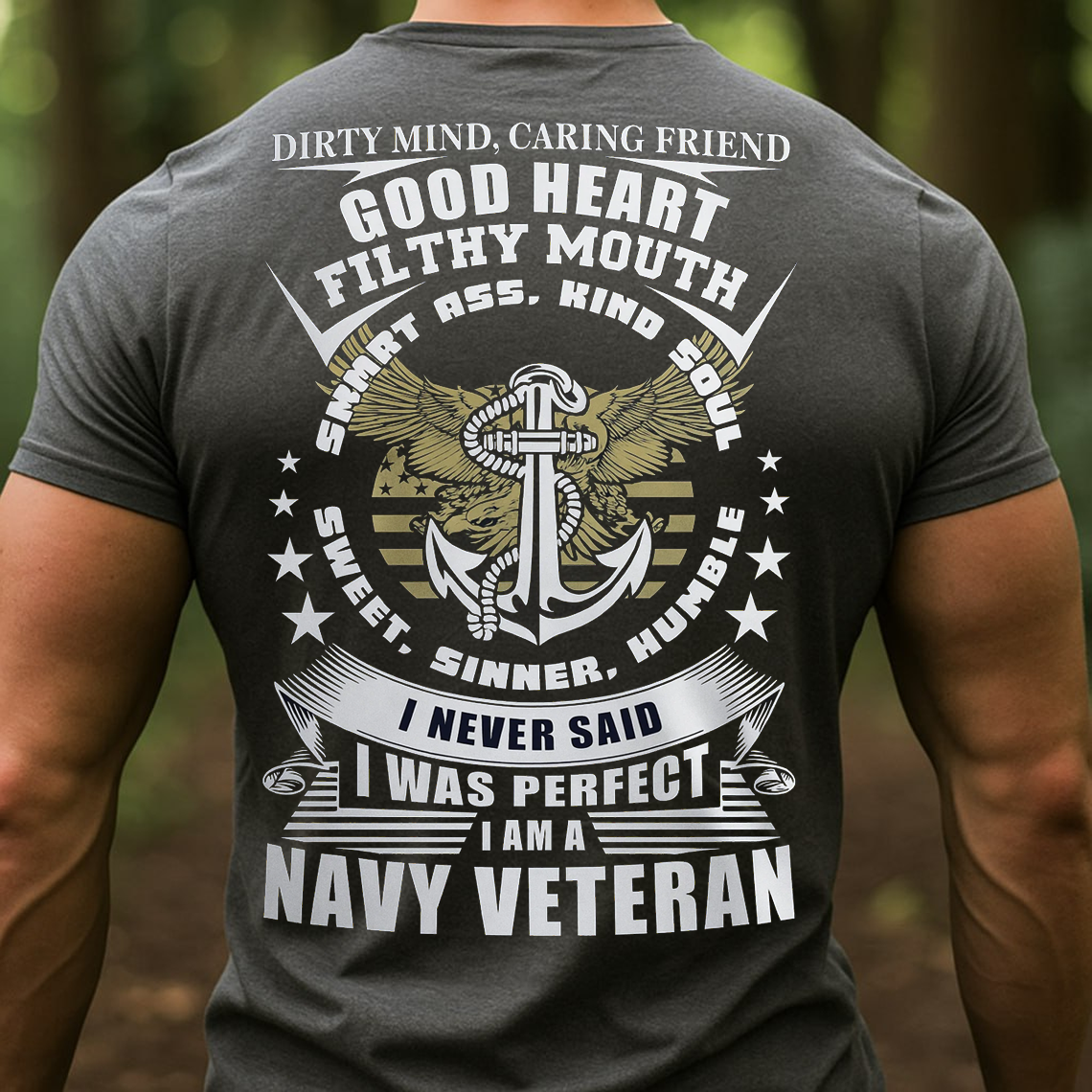 Good Heart Filthy Mouth Navy Veteran Shirt, Sweatshirt, Hoodie – Funny Military Veteran Gift for Men