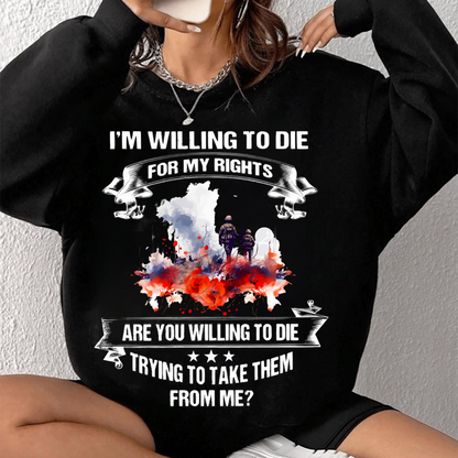 T-shirt for Those Who Stand Up for Their Rights – Ready to Fight for What’s Yours!