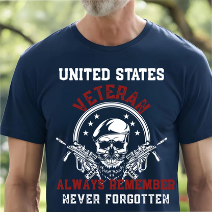 U.S. Veteran Shirt - Always Remember, Never Forgotten - Veteran Skull Design