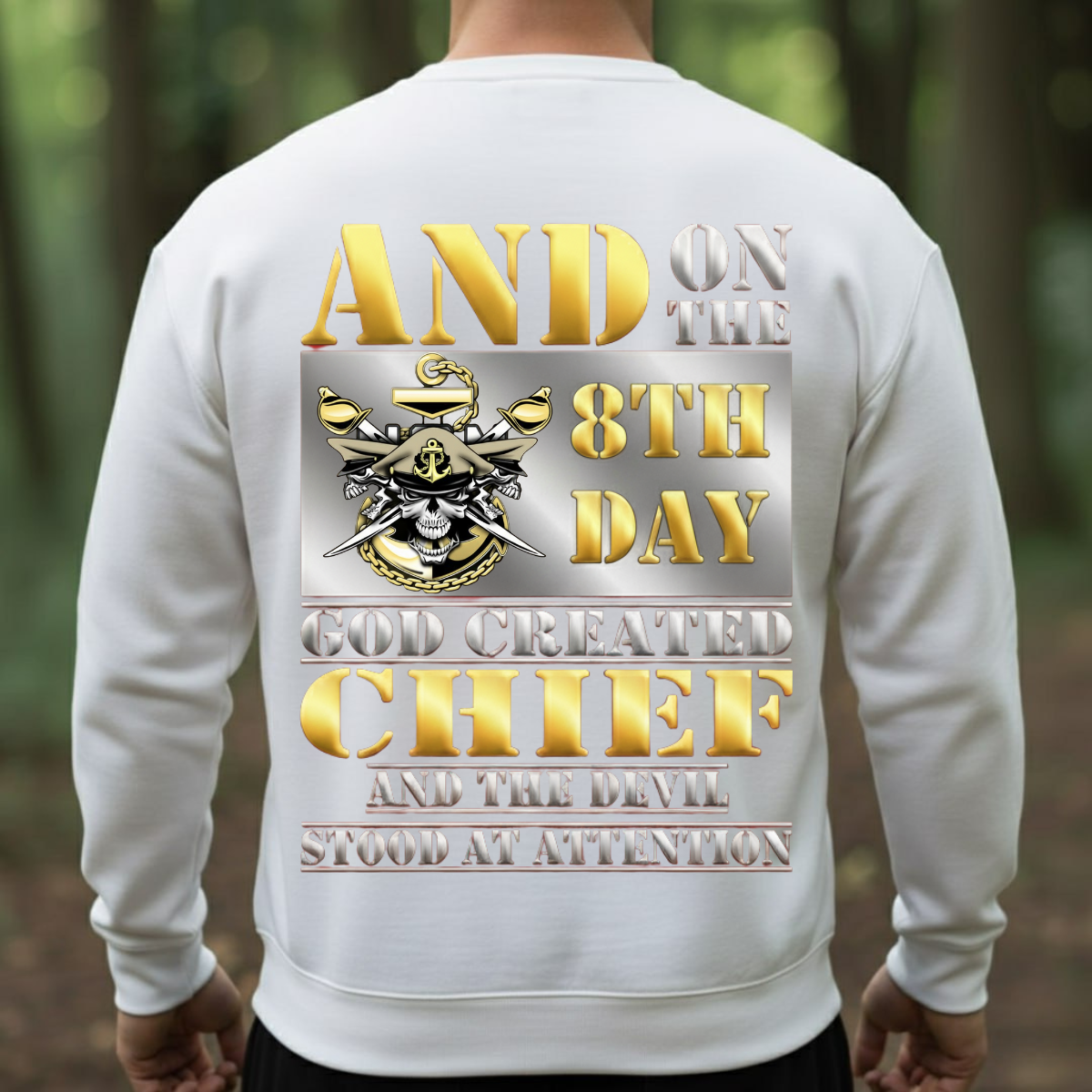 Navy Veteran Shirt – And On The 8th Day God Created Chief – Military Pride Tee