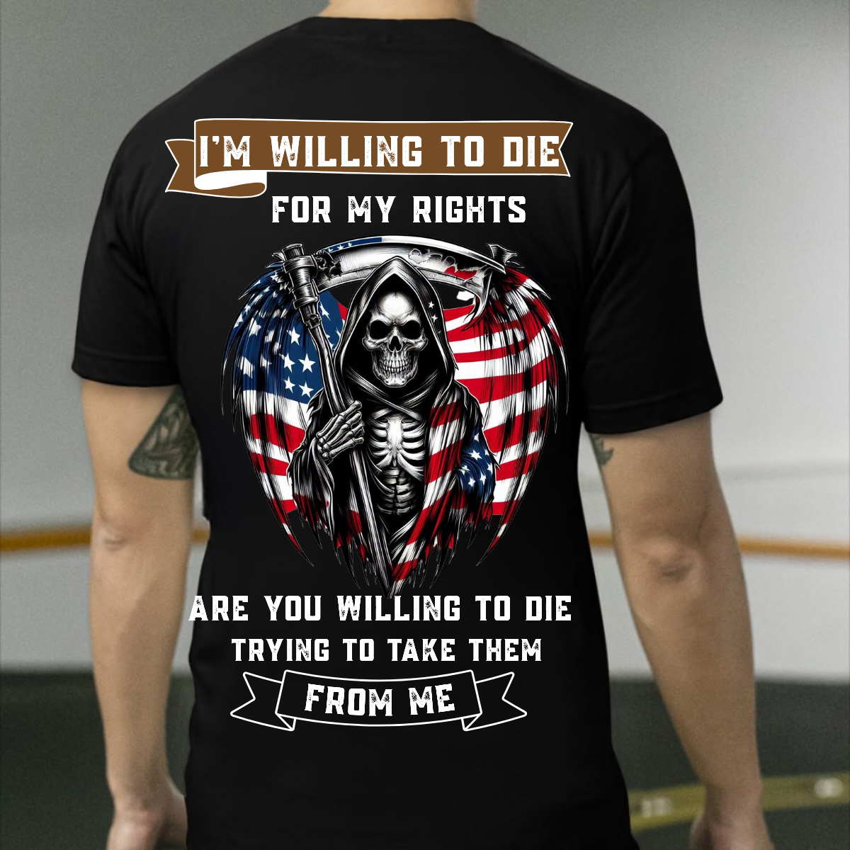 I'm Willing to Die for My Rights T-Shirt ,Grim Reaper Patriotic Amendment Tee, American Flag Gun Rights Shirt, USA Freedom Shirt for Men