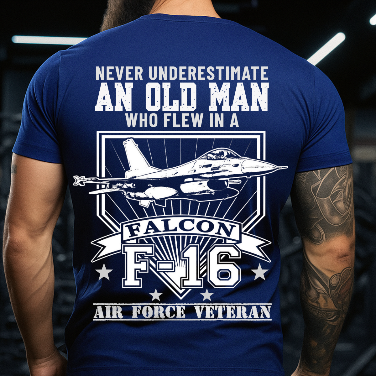 Never Underestimate An Old Man Who Flew In A Falcon F-16 - Air Force Veteran T-Shirt