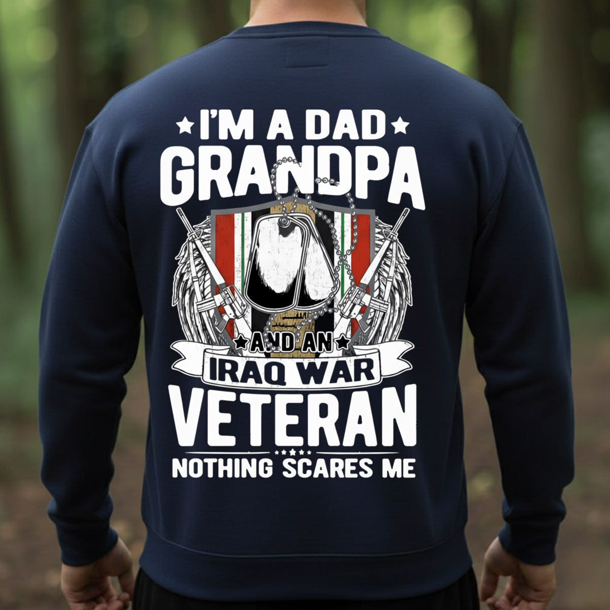 I’m a Dad Grandpa and an Iraq War Veteran Shirt – Funny Patriotic Military Tee for Proud Veterans