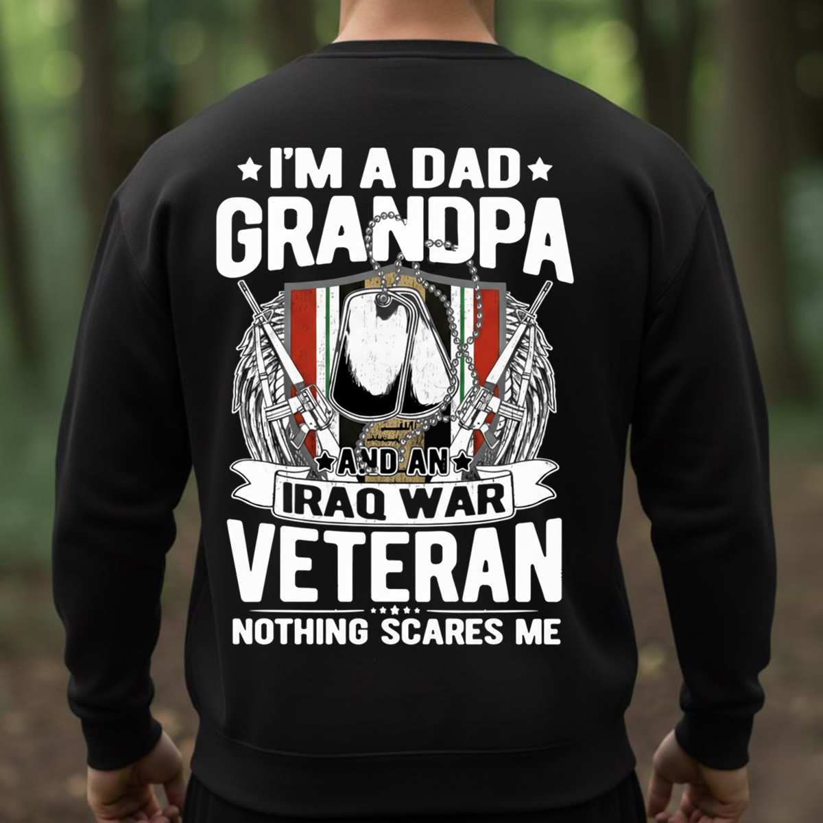 I’m a Dad Grandpa and an Iraq War Veteran Shirt – Funny Patriotic Military Tee for Proud Veterans