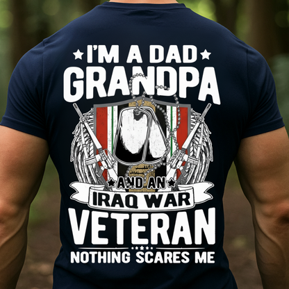 I’m a Dad Grandpa and an Iraq War Veteran Shirt – Funny Patriotic Military Tee for Proud Veterans