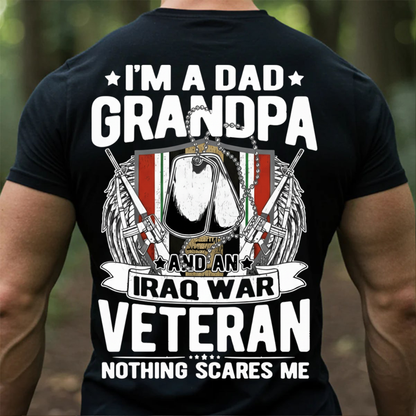 I’m a Dad Grandpa and an Iraq War Veteran Shirt – Funny Patriotic Military Tee for Proud Veterans