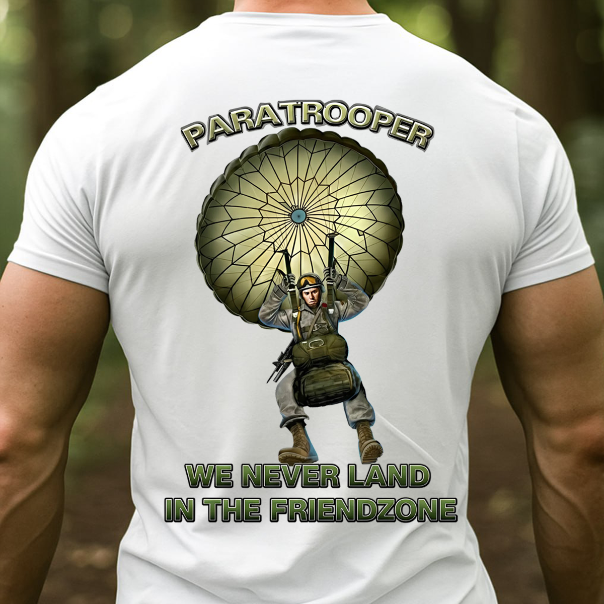 Airborne Paratrooper T-Shirt, Sweatshirt, Hoodie– We Never Land in the Friendzone Army Veteran T-Shirt