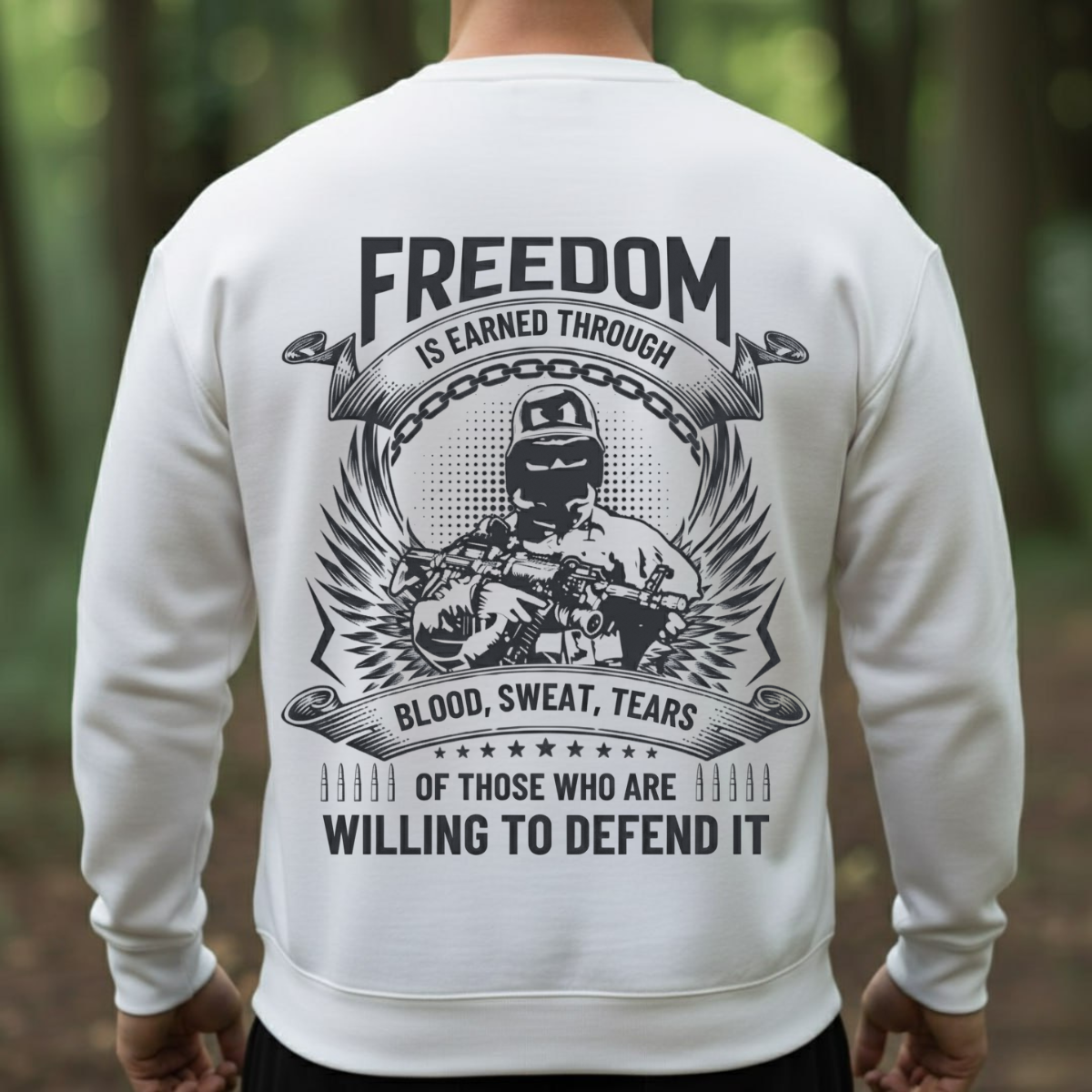 Freedom Veteran Shirt – Earned Through Blood, Sweat, And Tears – Military Pride Wear