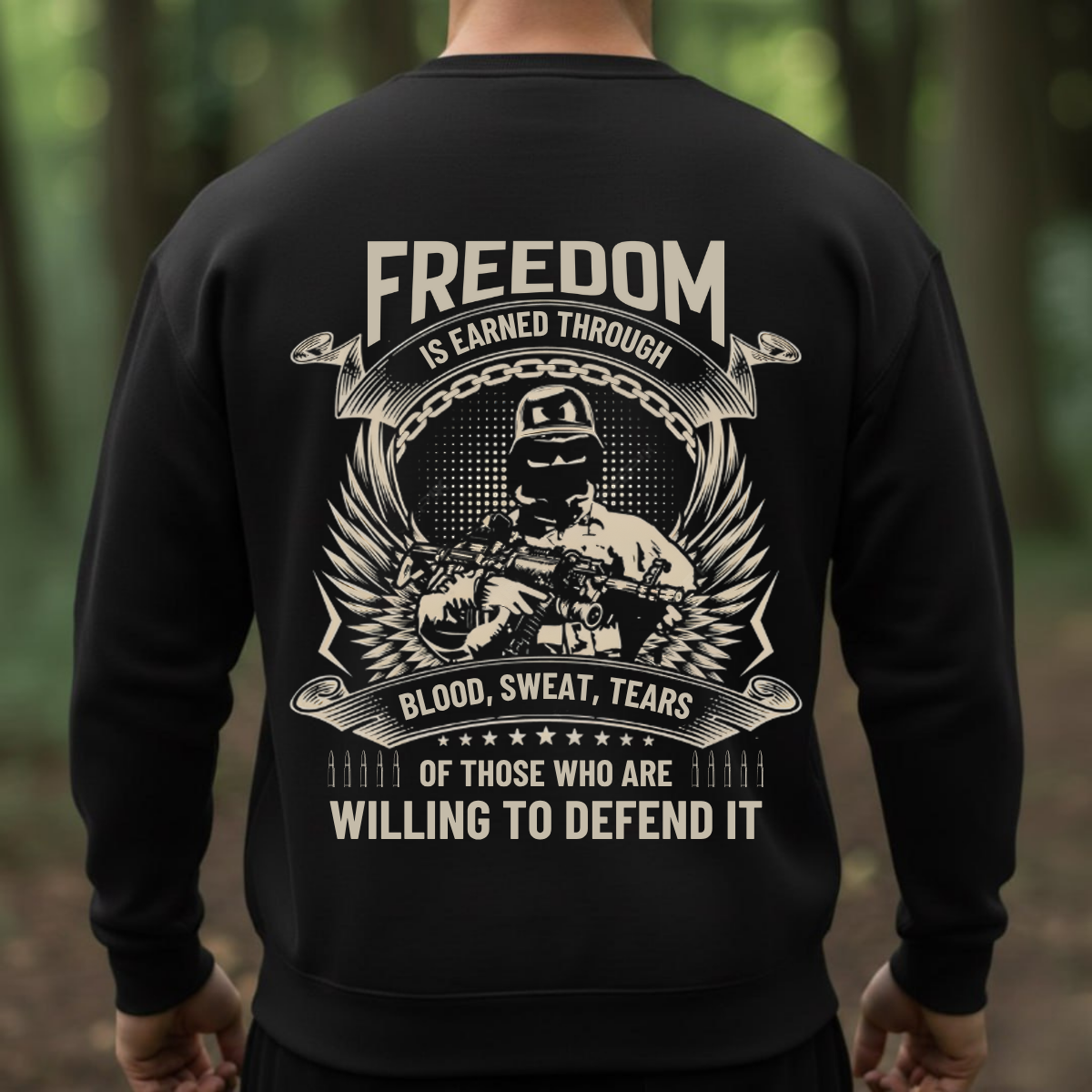 Freedom Veteran Shirt – Earned Through Blood, Sweat, And Tears – Military Pride Wear