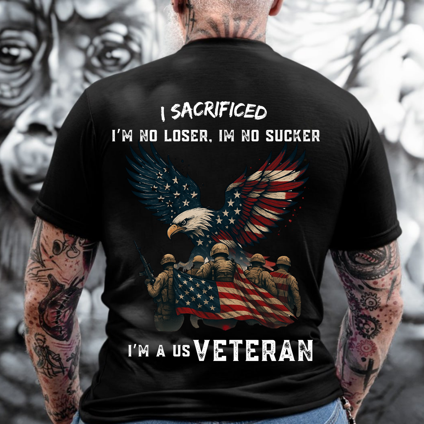 I Sacrificed I'm a US Veteran T-Shirt, Patriotic American Flag Eagle Shirt for Military Veterans, Army Soldiers, Memorial Day, Veterans Day Gift for Men