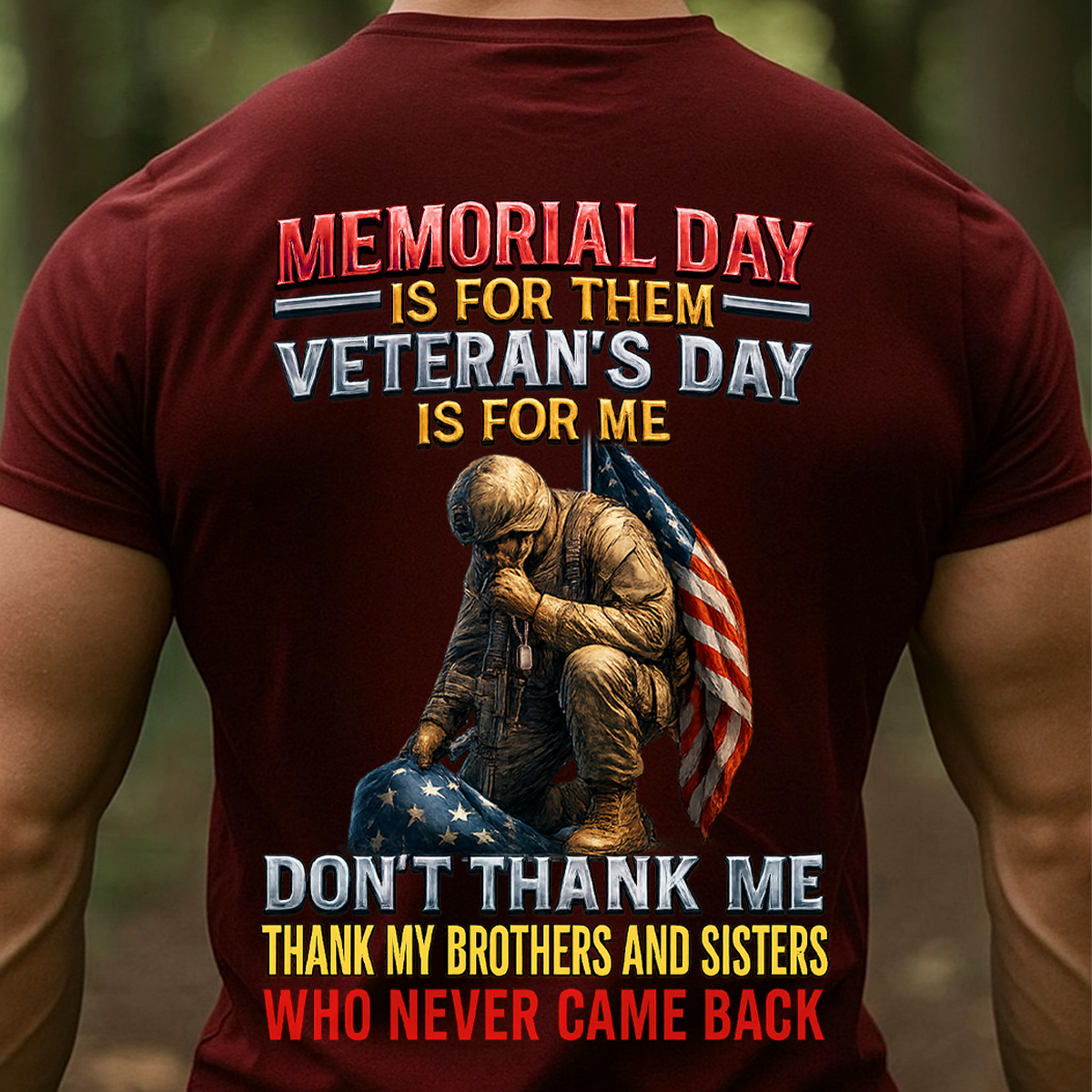 Veterans and Memorial Day Shirt – Soldier Kneeling with Flag – Honor Those Who Served Tee