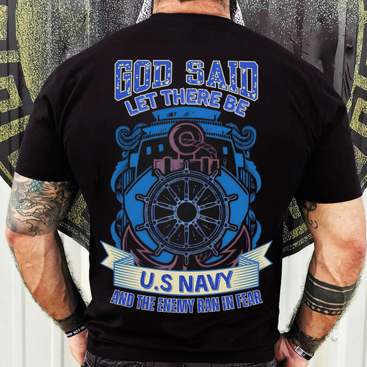 Navy Veteran T-Shirt, Sweatshirt, Hoodie – God Said Let There Be U.S. Navy – Proud Military Pride Tee