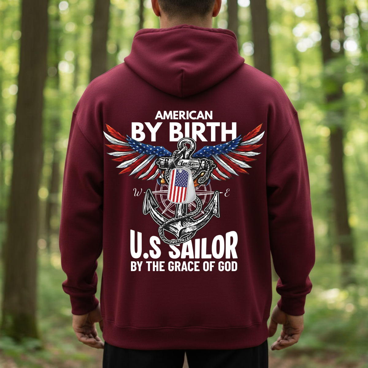 Patriotic Veteran Pride T-Shirt, Sweatshirt, Hoodie – American By Birth U.S Sailor By The Grace Of God – Anchor And Wings Tee