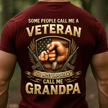 Veteran Grandpa Shirt – Proud Military Grandpa Gift – Some Call Me Veteran The Most Important Call Me Grandpa Tee